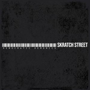 Album Democratic Demonics from Skratch Street