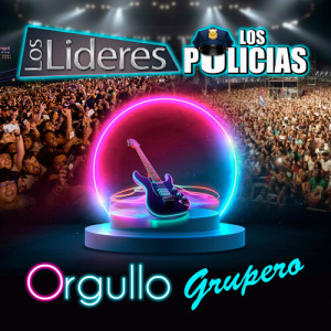 Los Lideres的专辑Orgullo Grupero (Grupero)