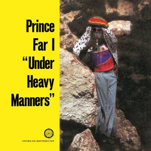 Prince Far i的專輯Under Heavy Manners