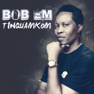 ดาวน์โหลดและฟังเพลง Tinquamkom พร้อมเนื้อเพลงจาก Bob Em