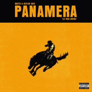 收聽Mattu的PANAMERA (feat. Keylor XXIX) (Explicit)歌詞歌曲