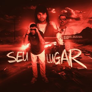 MC RN do Capão的專輯Seu Lugar (Explicit)