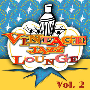 Album Vintage Jazz Lounge, Vol. 2 from Various Artists