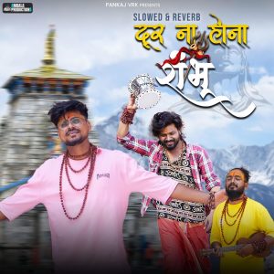 Listen to Door Na Hona Shambhu (Slowed & Reverb) song with lyrics from Krishna Chaturvedi