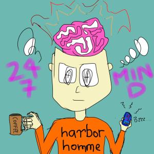 Listen to 24/7 Mind song with lyrics from Harbor Homme