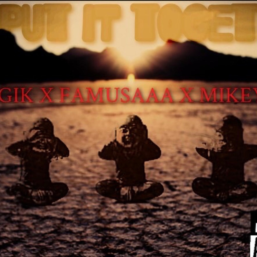 Put It Together (feat. FAMUS AAA) (Explicit)