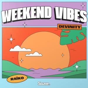 Listen to Weekend Vibes song with lyrics from Devinity