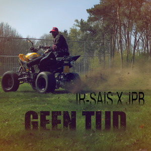 Listen to Geen Tijd (feat. Jpb) song with lyrics from Ir-Sais