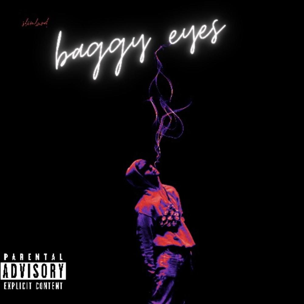 Baggy Eyes (Explicit)