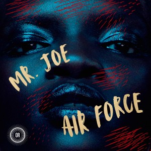 收聽Mr. Joe的Air Force歌詞歌曲
