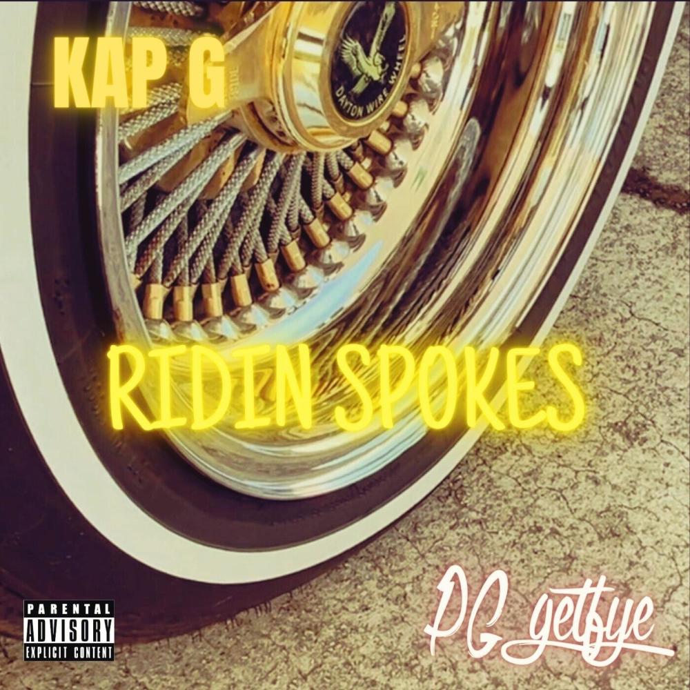 Ridin Spokes (feat. Kap G) [Explicit]