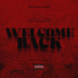 Wolff的專輯Welcome Back (Explicit)