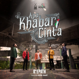 Dengarkan lagu Apa Khabar Cinta nyanyian One Path dengan lirik