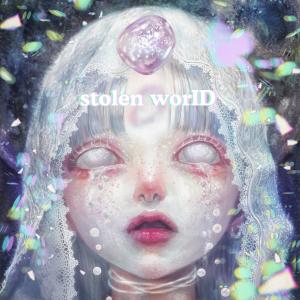 收聽大森靖子的stolen worID歌詞歌曲