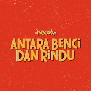 Antara benci Dan Rindu