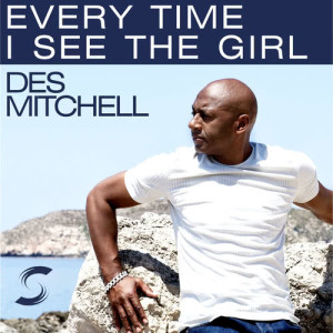 收聽Des Mitchell的Every Time I See The Girl (Hardino Remix)歌詞歌曲