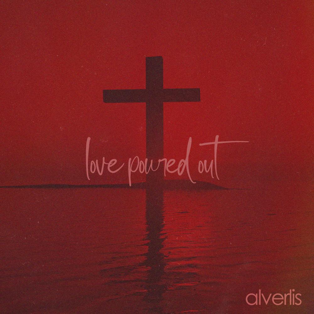 Love Poured Out