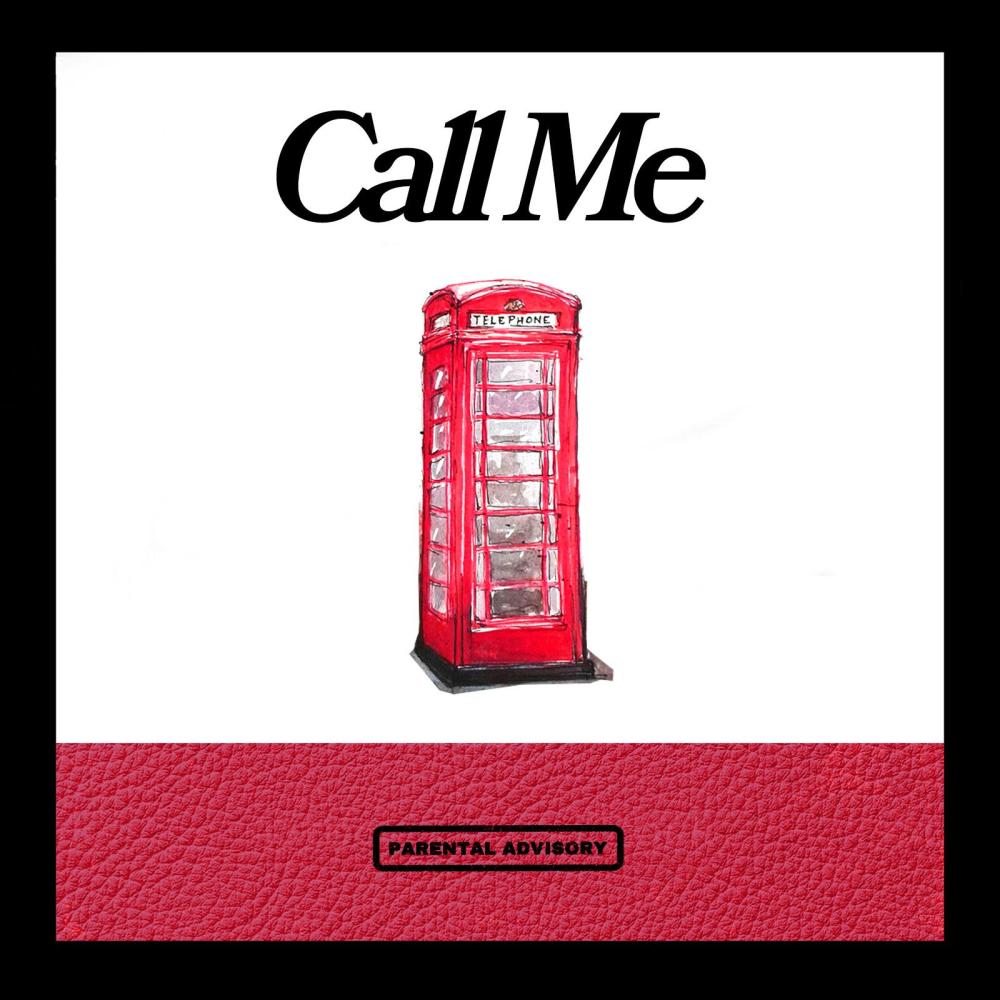 Call Me (Explicit)