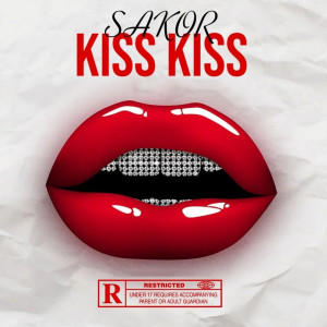 Album Kiss Kiss (Explicit) from Sakor