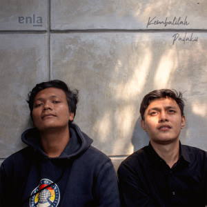 Dengarkan Kembalilah Padaku lagu dari enla dengan lirik
