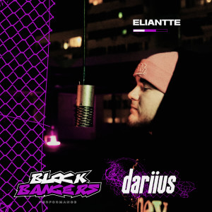 Listen to ELIANTTE (Explicit) song with lyrics from Dariius