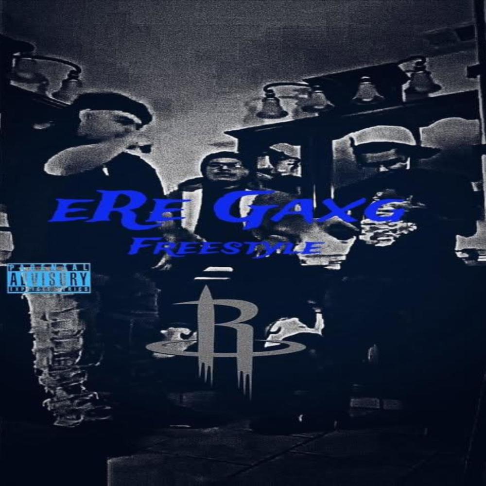 eRe Gaxg (freestyle) (feat. Scrappy Doo) (Explicit)