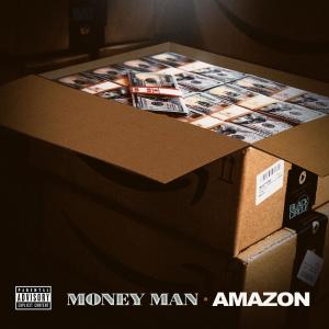 Listen to Amazon song with lyrics from Money Man