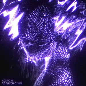 Listen to Sequencing song with lyrics from Axyom