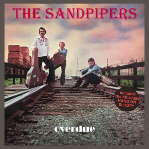 The Sandpipers的專輯Overdue (With Bonus Tracks)