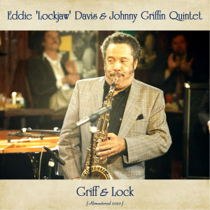 收聽Eddie 'Lockjaw' Davis & Johnny Griffin Quintet的I'll Remember April (Remastered 2020)歌詞歌曲