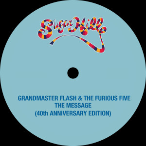 Grandmaster Flash & the Furious Five的專輯The Message (40th Anniversary Edition)