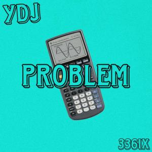 收聽Young DJ的Problem (Explicit)歌詞歌曲