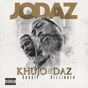JoDaz (feat. Daz Dillinger) (Explicit)
