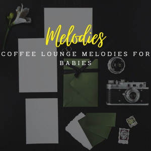 Jazz Lullaby Haven: Coffee Lounge Melodies for Babies