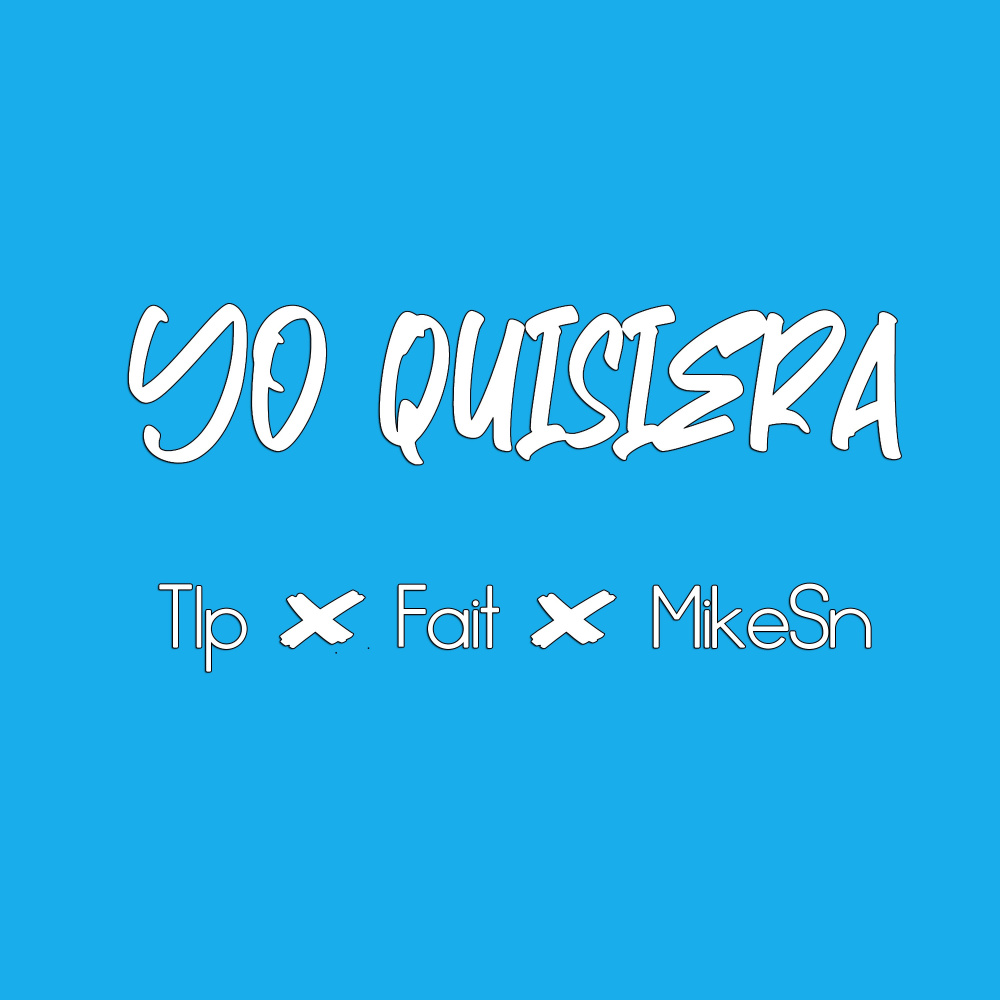 Yo Quisiera (feat. Tlp)