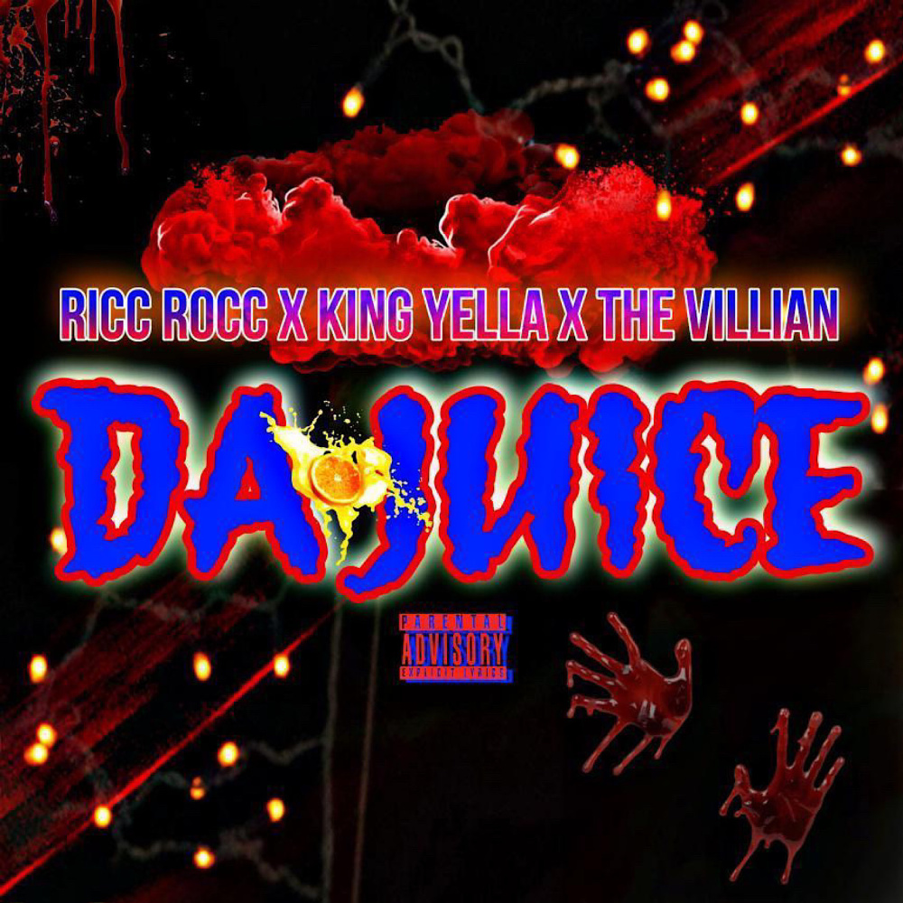 Da Juice (Explicit)