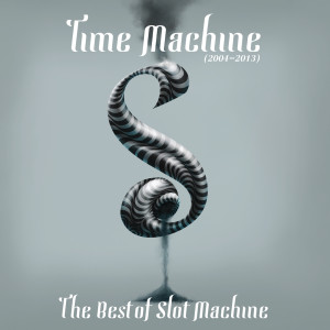 Album Time Machine : Best of Slot Machine from Slot Machine