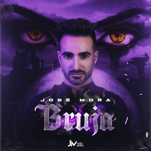 ดาวน์โหลดและฟังเพลง Bruja พร้อมเนื้อเพลงจาก Jose Mora