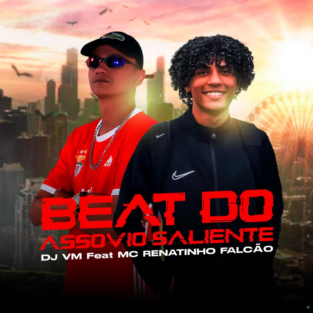 Beat do Assovio Saliente (feat. MC Renatinho Falcão) (Explicit)
