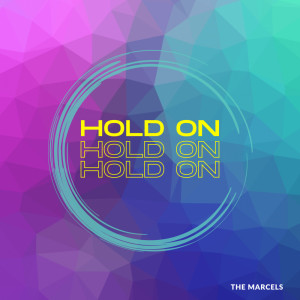 The Marcels的專輯Hold On