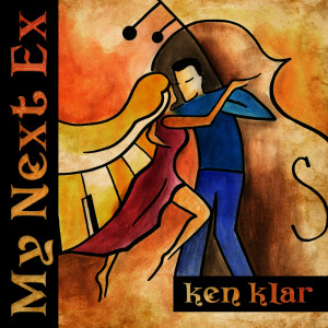 Listen to My Next Ex song with lyrics from Ken Klar