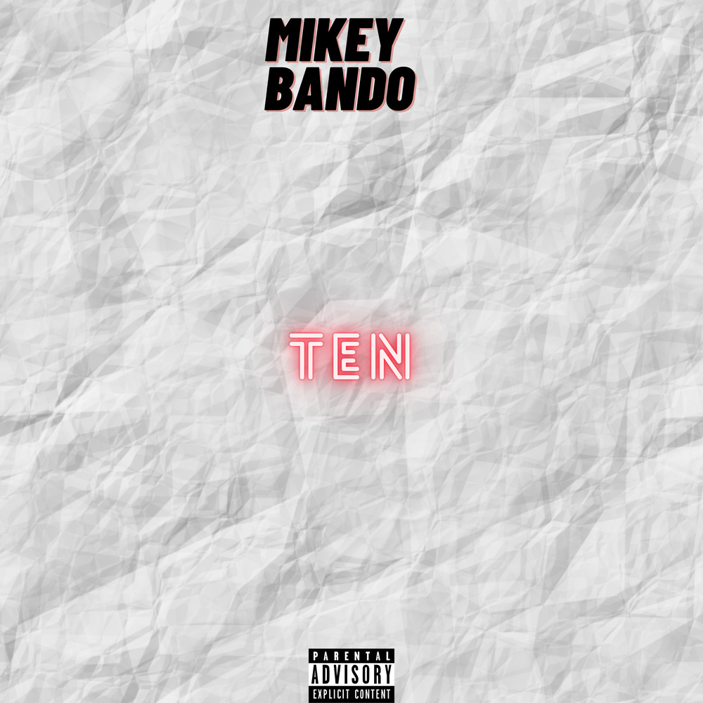Ten (Explicit)