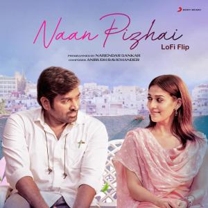 Album Naan Pizhai (Lofi Flip) oleh Narendar Sankar