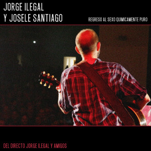 Dengarkan lagu El Lobo (En Directo) nyanyian Jorge Ilegal y Los Magníficos dengan lirik