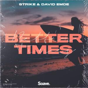 อัลบัม Better Times ศิลปิน Strike