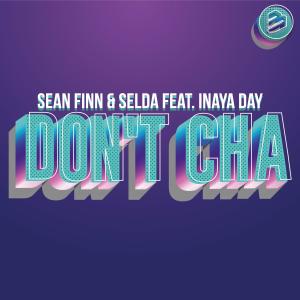 Album Don’t Cha (feat. Inaya Day) from Sean Finn