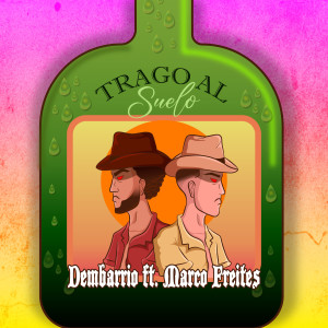 ดาวน์โหลดและฟังเพลง Trago al Suelo (Explicit) พร้อมเนื้อเพลงจาก Dembarrio