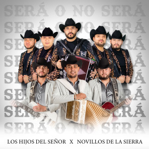 อัลบัม Sera O No Sera ศิลปิน Los Hijos del Señor