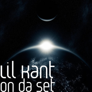 收聽Lil Kant的On da Set (Explicit)歌詞歌曲