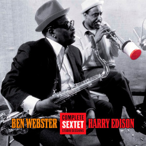 Ben Webster的專輯Complete Sextet Studio Sessions with Harry Edison